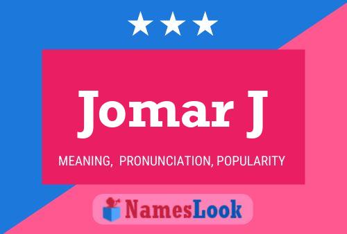 Poster del nome Jomar J