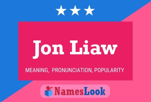 Poster del nome Jon Liaw