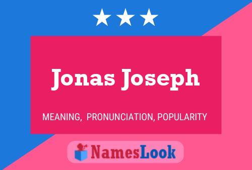 Poster del nome Jonas Joseph