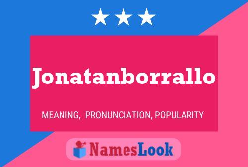 Poster del nome Jonatanborrallo