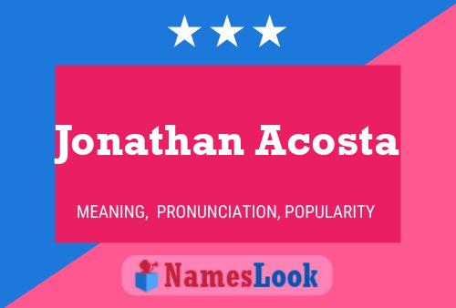 Poster del nome Jonathan Acosta