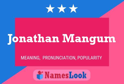 Poster del nome Jonathan Mangum