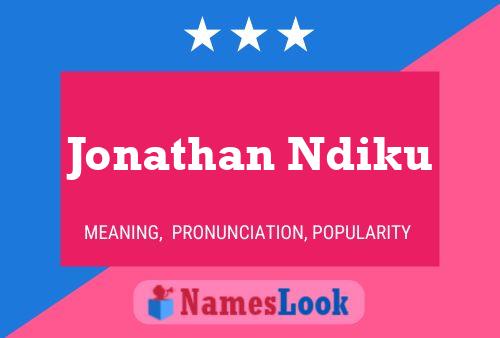 Poster del nome Jonathan Ndiku