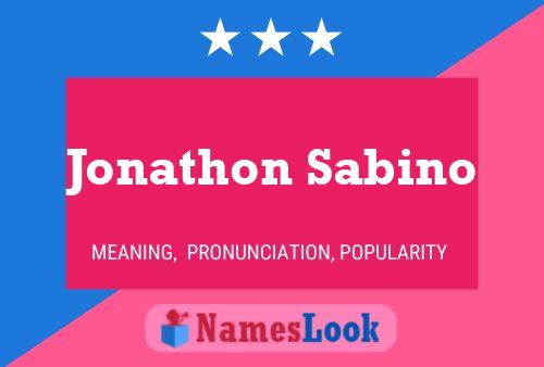 Poster del nome Jonathon Sabino