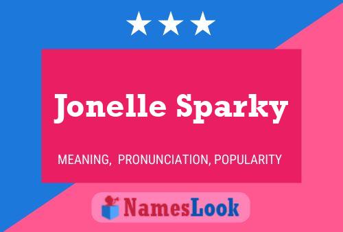 Poster del nome Jonelle Sparky