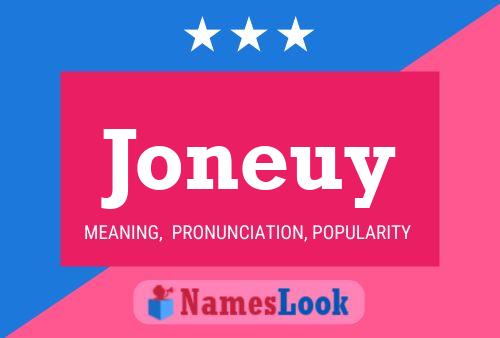 Poster del nome Joneuy