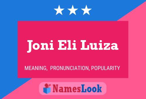 Poster del nome Joni Eli Luiza