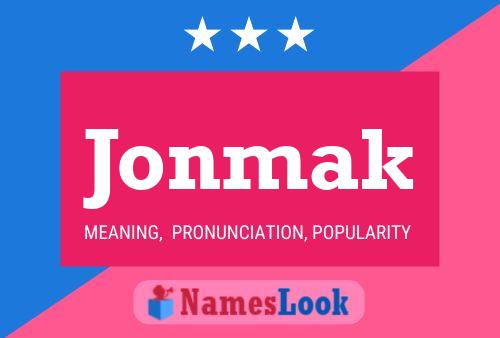 Poster del nome Jonmak