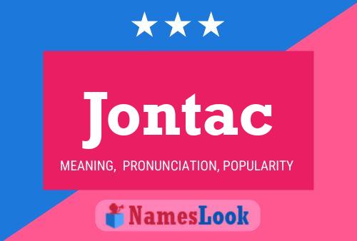 Poster del nome Jontac