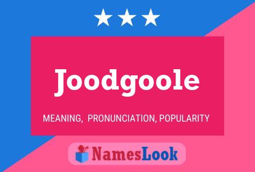 Poster del nome Joodgoole