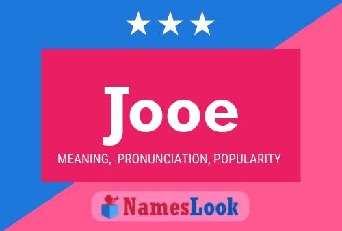 Poster del nome Jooe