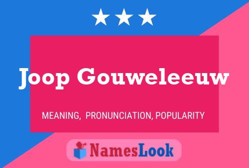 Poster del nome Joop Gouweleeuw