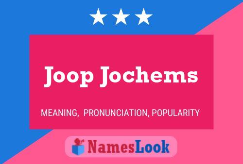 Poster del nome Joop Jochems