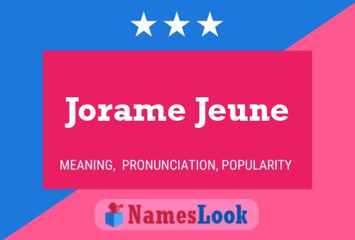 Poster del nome Jorame Jeune