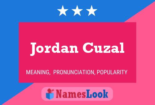 Poster del nome Jordan Cuzal