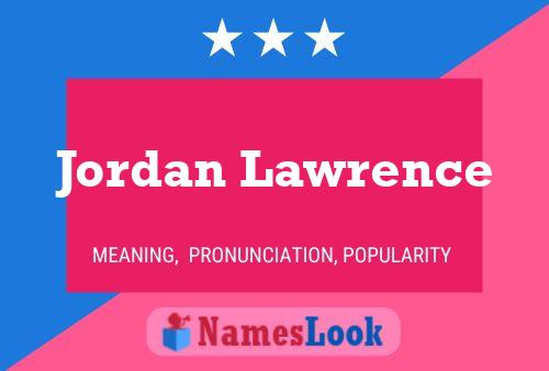 Poster del nome Jordan Lawrence