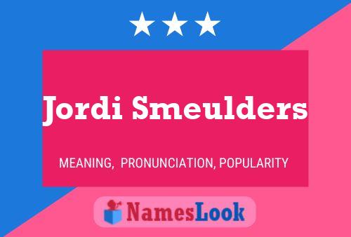 Poster del nome Jordi Smeulders