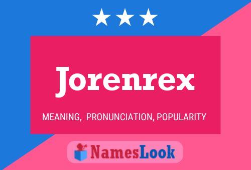 Poster del nome Jorenrex