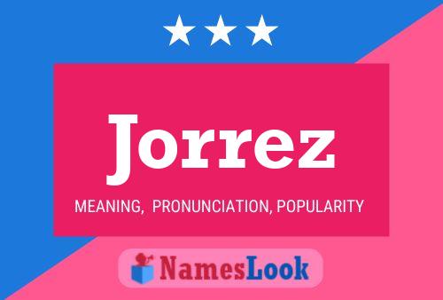 Poster del nome Jorrez