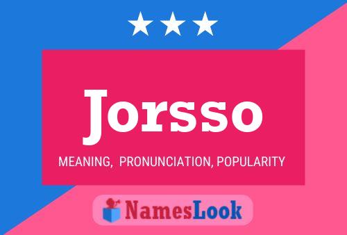 Poster del nome Jorsso