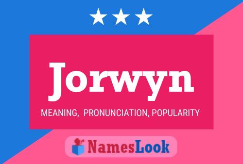 Poster del nome Jorwyn