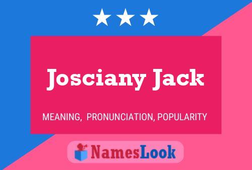 Poster del nome Josciany Jack