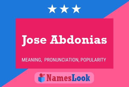 Poster del nome Jose Abdonias