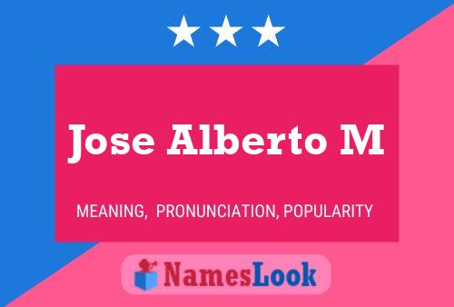 Poster del nome Jose Alberto M