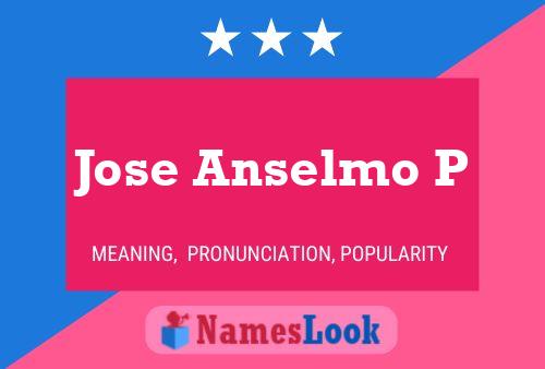 Poster del nome Jose Anselmo P