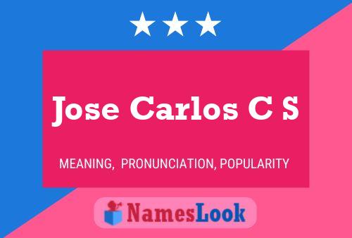 Poster del nome Jose Carlos C S