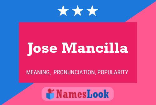 Poster del nome Jose Mancilla