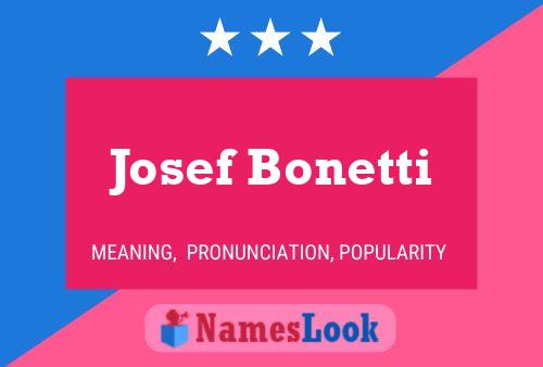 Poster del nome Josef Bonetti