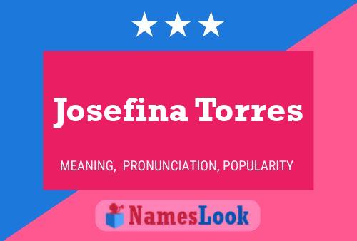 Poster del nome Josefina Torres