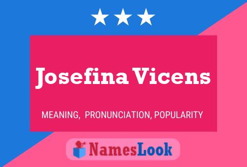 Poster del nome Josefina Vicens