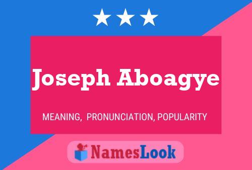 Poster del nome Joseph Aboagye