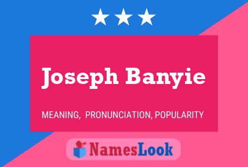 Poster del nome Joseph Banyie