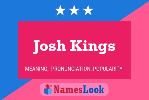 Poster del nome Josh Kings