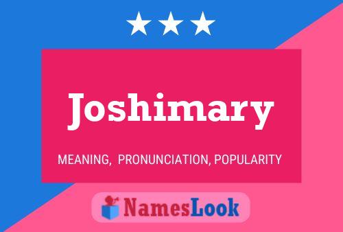 Poster del nome Joshimary