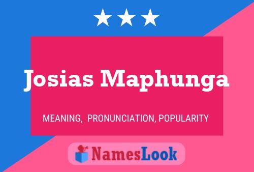 Poster del nome Josias Maphunga