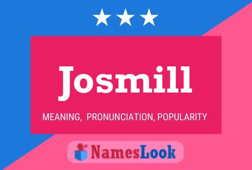 Poster del nome Josmill