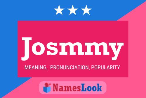 Poster del nome Josmmy