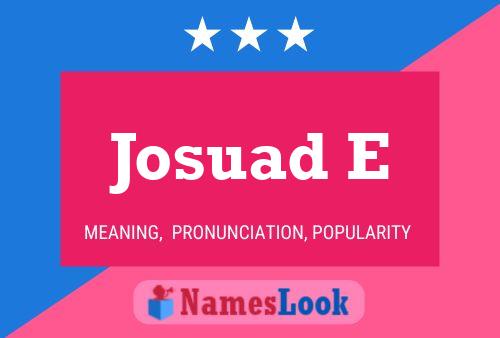 Poster del nome Josuad E