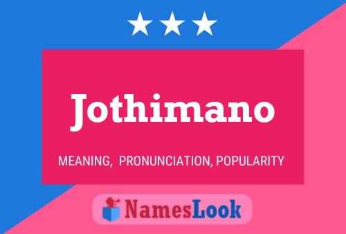 Poster del nome Jothimano