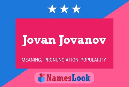 Poster del nome Jovan Jovanov