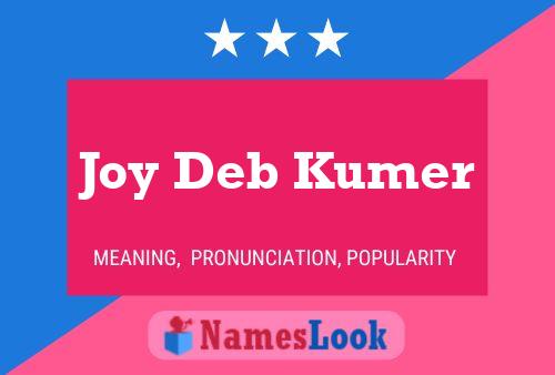 Poster del nome Joy Deb Kumer