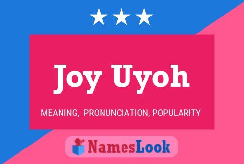 Poster del nome Joy Uyoh