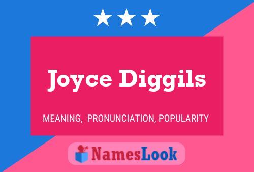 Poster del nome Joyce Diggils