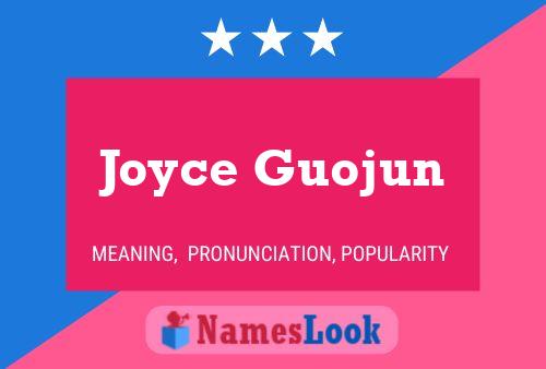 Poster del nome Joyce Guojun