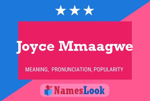 Poster del nome Joyce Mmaagwe