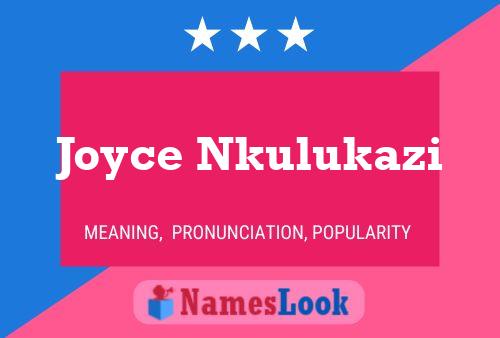 Poster del nome Joyce Nkulukazi